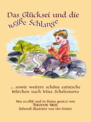 cover image of Das Glücksei und die weiße Schlange